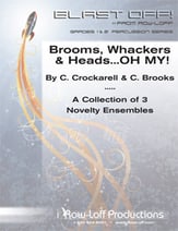 BROOMS WHACKERS AND HEADS OH MY PERCUSSION ENSEMBLE COLLECTION cover
